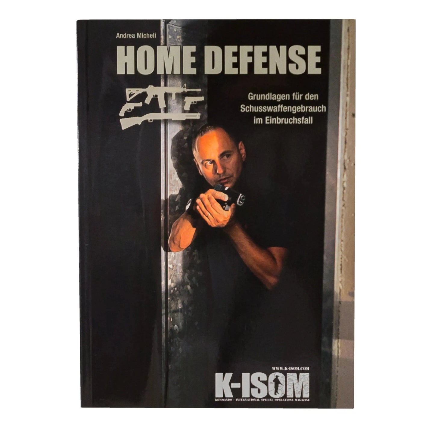 k-isom-buch-home-defense-grundlagen-fuer-den-schusswaffengebrauch-ansicht-1